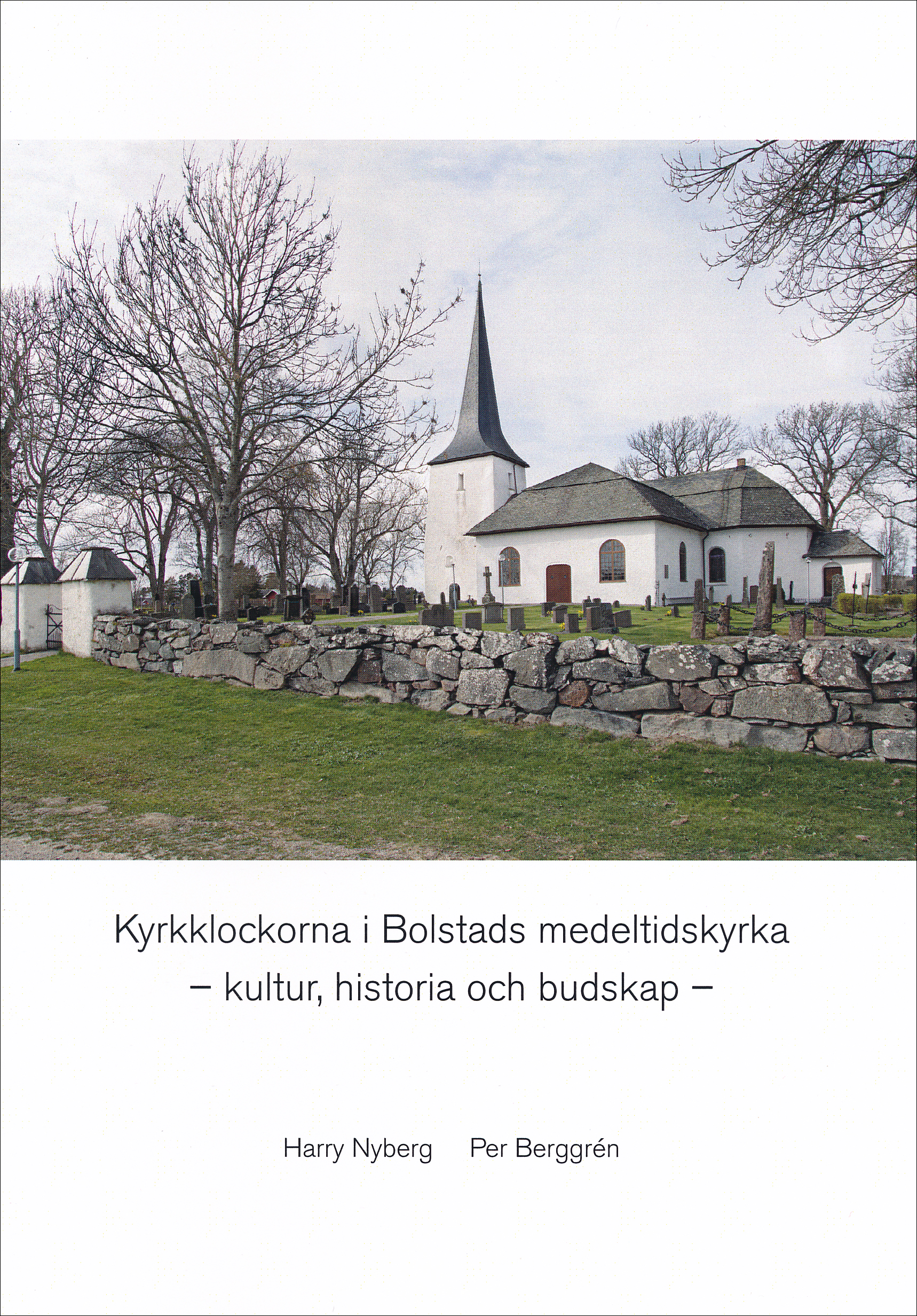 Kyrkklockorna i Bolstads medeltidskyrka